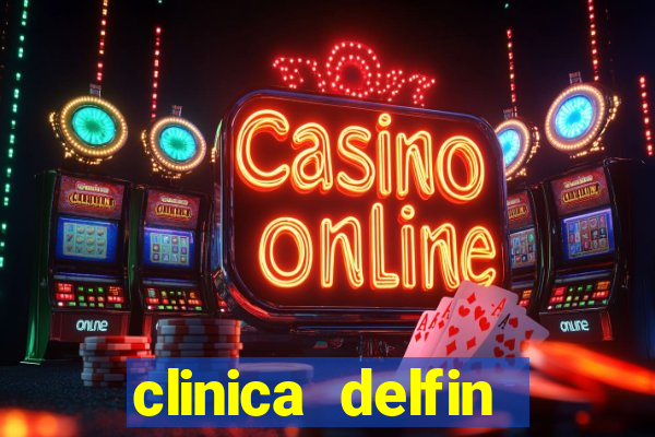 clinica delfin itaigara salvador